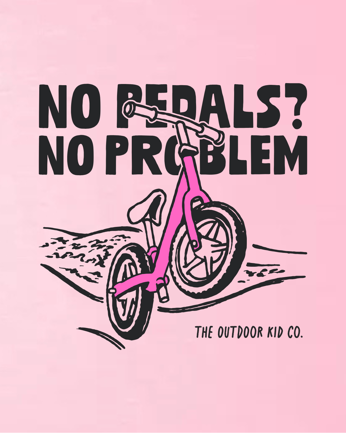 No Pedals? No Problem — Balance Bike Kids Tee