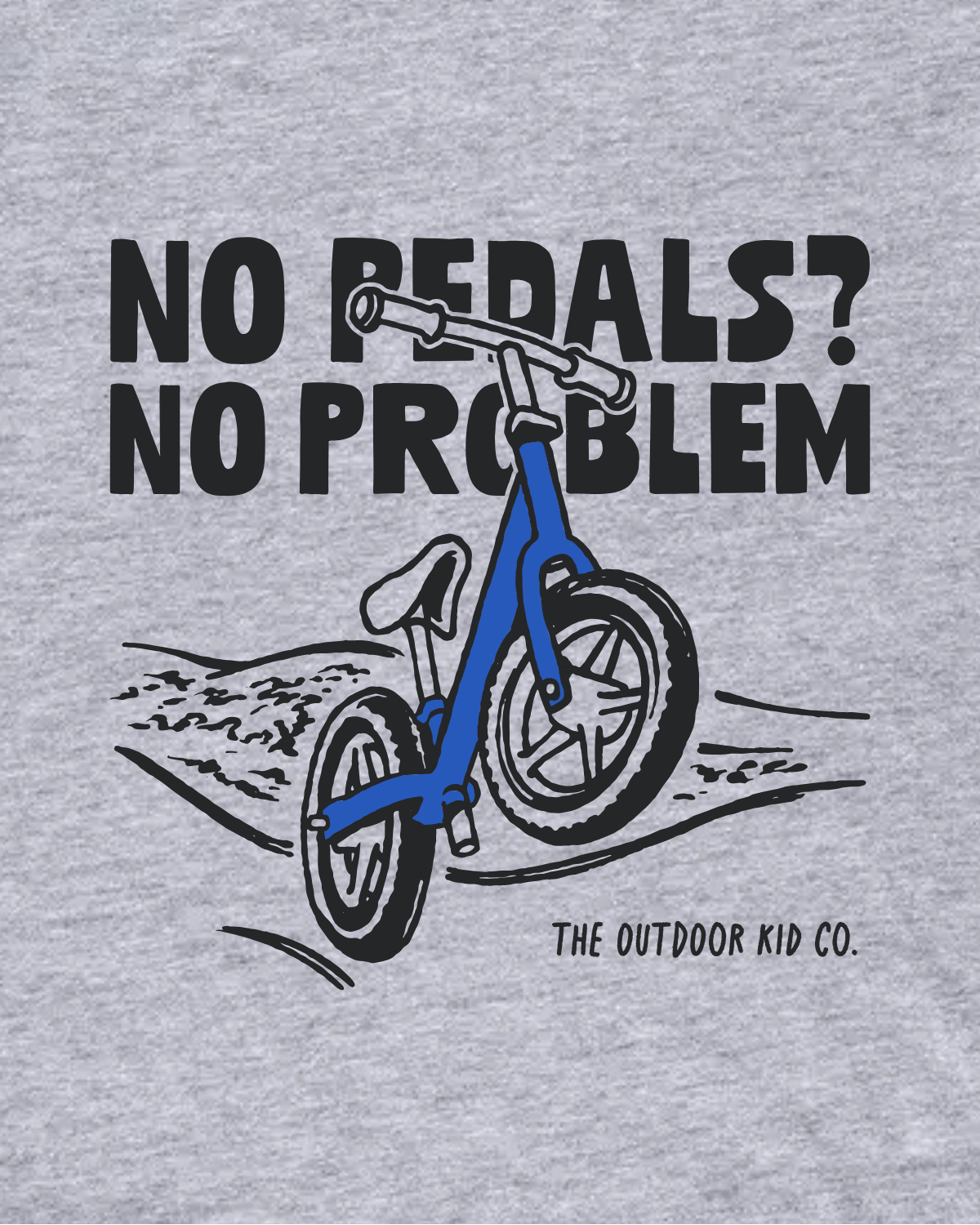 No Pedals? No Problem — Balance Bike Kids Tee