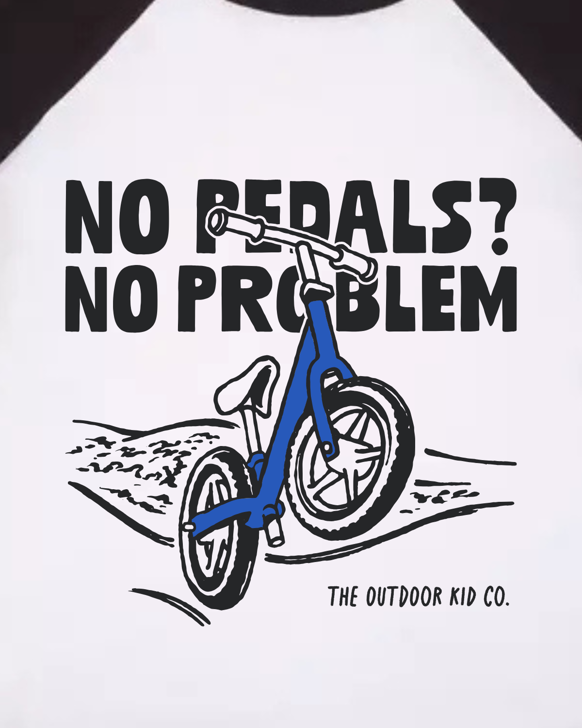 No Pedals? No Problem — Balance Bike Raglan Tee