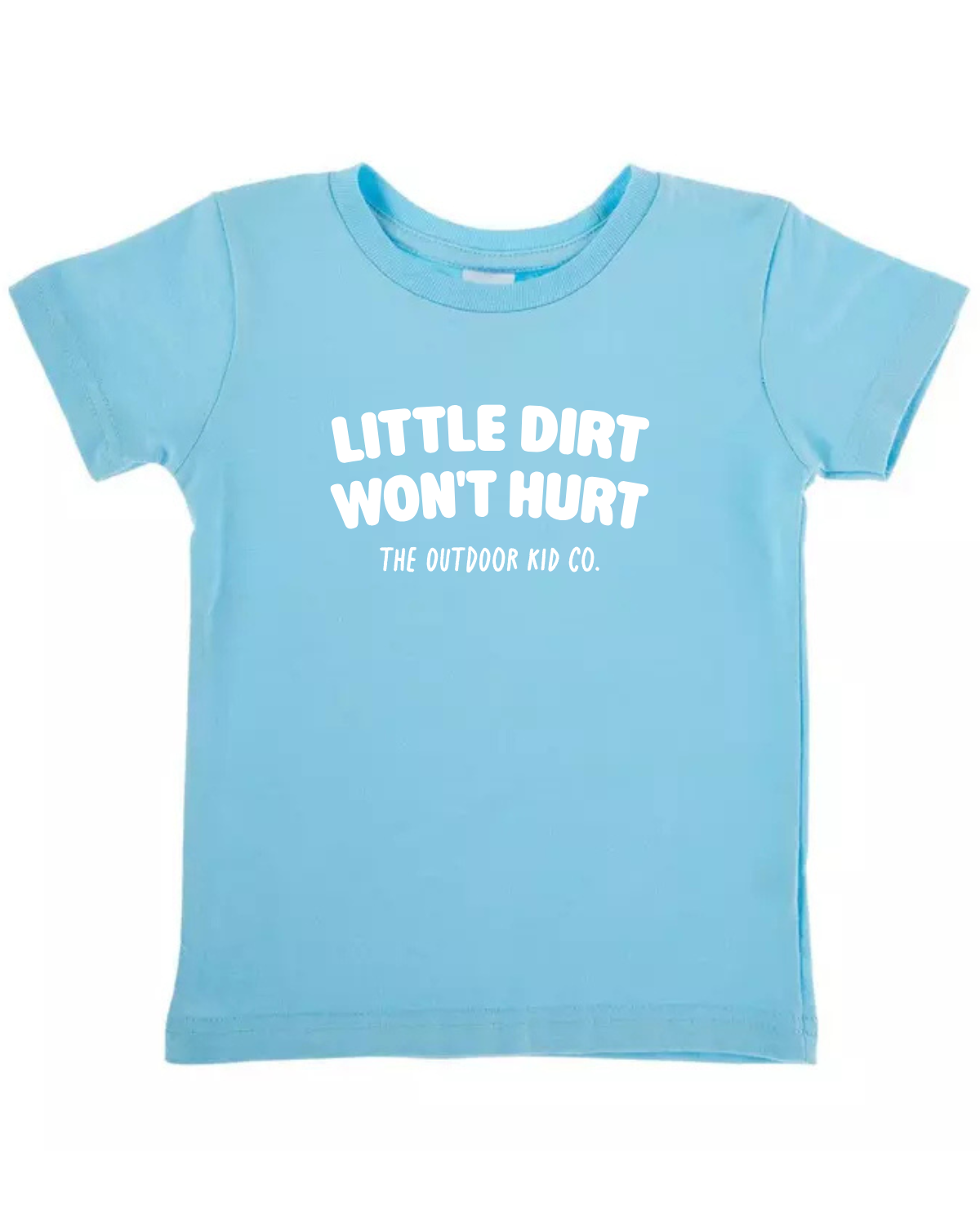 Little Dirt Won't Hurt — Kids Camping Tee