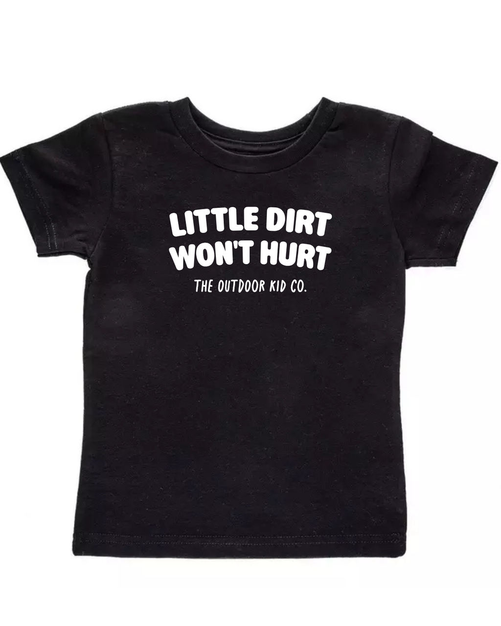 Little Dirt Won't Hurt — Kids Camping Tee