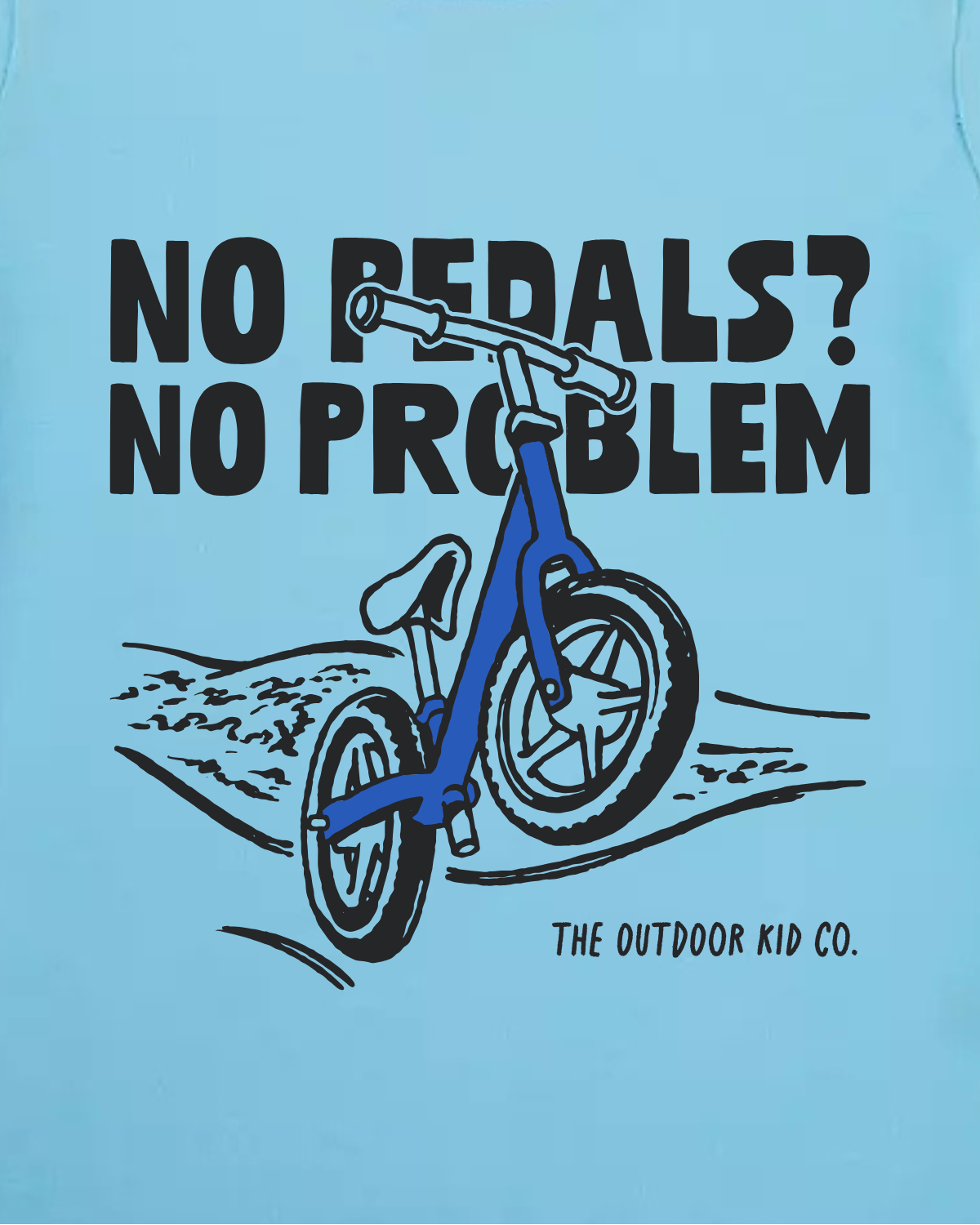 No Pedals? No Problem — Balance Bike Kids Tee
