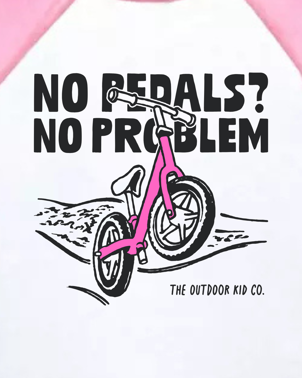 No Pedals? No Problem — Balance Bike Raglan Tee