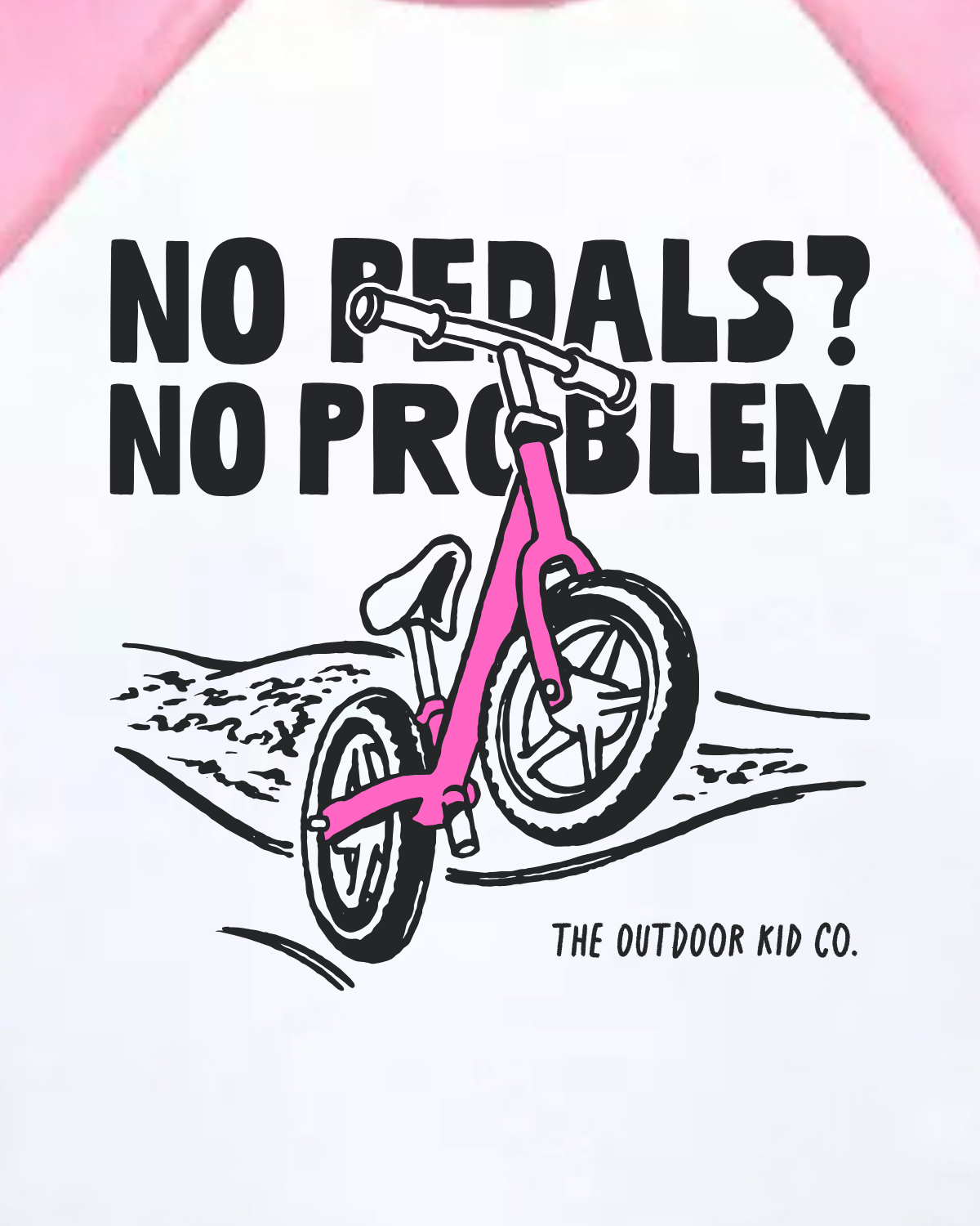 No Pedals? No Problem — Balance Bike Raglan Tee
